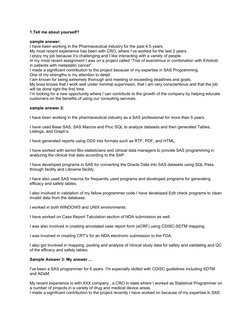 1.Tell me about yourself?
sample answer:
I have been working in the Pharmaceutical industry for the past 4.5 years.
My most r