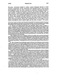 Natural Law
discourse, Americans tended to reduce various European theories to their
common components. Of the Americans who