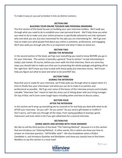 7 | P a g e
To make it easy on you we’ve broken it into six distinct sections:
SECTION ONE
BUILDING YOUR ONLINE TOO