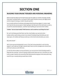 9 | P a g e
SECTION ONE
BUILDING YOUR ONLINE TOOLBOX AND PERSONAL BRANDING
Before we get too deep into this book and