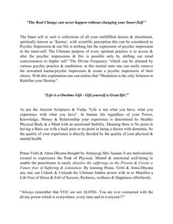 “The Real Change can never happen without changing your Inner-Self ”
The Inner self or soul is collections of all your unfulf