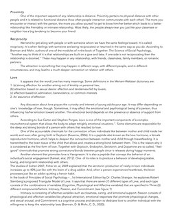 Proximity
One of the important aspects of any relationship is distance. Proximity pertains to physical distance with other