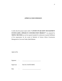 iii
APPROVAL FOR SUBMISSION
I certify that this project report entitle “A STUDY ON QUALITY MANAGEMENT
SY