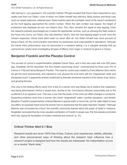 with training in—you guessed it—the scientific method. Pfungst revealed that Clever Hans responded to very
subtle cues from