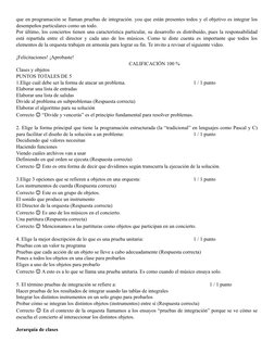 que en programación se llaman pruebas de integración. you que están presentes todos y el objetivo es integrar los
desempeños