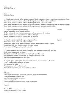 Sintaxis: c,e
Semántica: a, b, d
Sintaxis: a,d
Semántica: b,c,e
4. Elige la descripción que defina de mejor manera al diseño