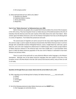 D. Oil company worker
15. What did Roald Dahl do from 1943 to the 1960's?
A. Worked as an attaché.
B. Published children's st