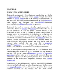 CHAPTER-2
BIODYNAMIC AGRICULTURE
Biodynamic agriculture is a form of alternative agriculture very similar
to organic farmi