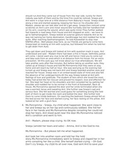 should run.And they came out of house from the rear side, luckily for them
nobody saw both of them and by the time Fire coul