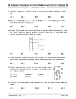 Time Allowed: 2 Hours
INTERNATIONAL KANGAROO MATHEMATICS CONTEST 2016
Page 3 of 8
B
A
A
K
N
O
O
R
G
A
1
2
Level PreEcolier (