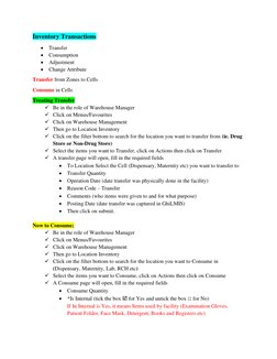Inventory Transactions
• Transfer
• Consumption
• Adjustment
• Change Attribute
Transfer from Zones to Cells
Consume i