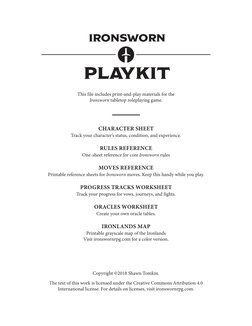 IRONSWORN
PLAYKIT
CHARACTER SHEET
Track your character’s status, condition, and experience.
RULES REFERENCE
One-sheet referen