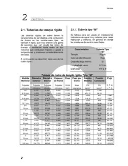 Nacobre
2
CAPÍTULO
2.1. Tuberías de temple rígido
Las tuberías rígidas de cobre tienen la
característica de ser ideales en la