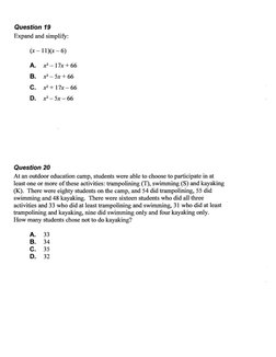 Question 19
Expand and simplify:
(x - 11 )(x - 6)
A.
x2 -17x+66
B.
x2 - 5x + 66
C.
x2 + 17x - 66
D.
x2 -5x-66
Ques