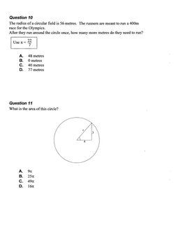 Question 10
The radius of a circular field is 56 metres. The runners are meant to run a 400m
race for the Olympics.
After
