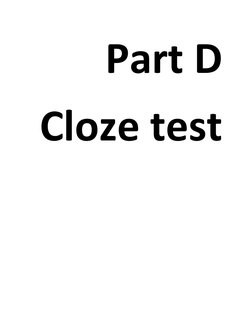 Part D
Cloze test