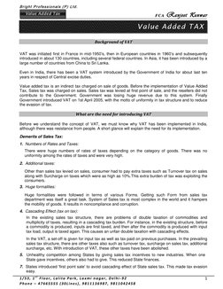 Bright Professionals (P) Ltd.
FCA Ranjeet Kunwar
1/53, 1 s t Floor, Lalita Park, Laxmi nagar, Delhi -92
Phone – 4