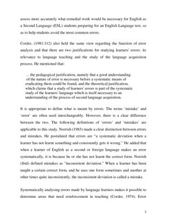 3
assess more accurately what remedial work would be necessary for English as
a Second Language (ESL) students preparing f