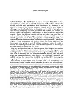 Back to the Future ( 13
available to them. The distribution of power between states tells us how
well-positioned states are