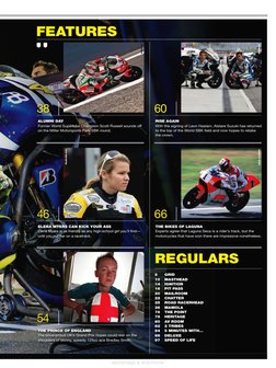 FEATURES
REGULARS
ALUMNI DAY
Former World Superbike Champion Scott Russell sounds off
on the Miller Motorsports Park SBK rou