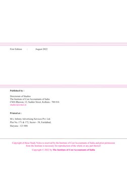 First Edition
:
August 2022
Published by :
Directorate of Studies
The Institute of Cost Accountants of India
CMA Bhawan, 1