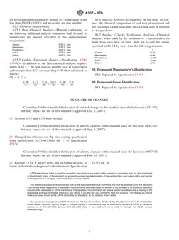 are given a thermal treatment by heating to a temperature of not
less than 1500°F (815°C) and air-cooled are also suitable.
S