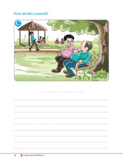 4
Composition Writing 3
Now do this yourself.
...................................................
...........................