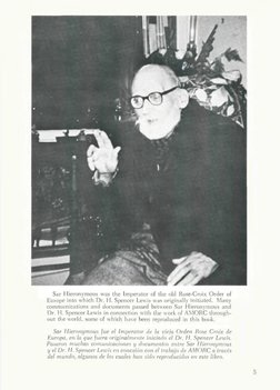 Sar Ilicronymous was the Imperator of the oíd Rose-Croix Order of
Europe into which Dr. H. Spencer Lewis was originally init