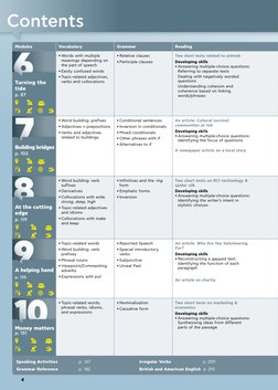 Modules
Vocabulary
Grammar
Reading
Turning the
tide
p. 87
• Words with multiple
meanings depending on
the part