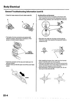 Body Electrical
General Troubleshooting Information (cont'd)
Check for loose retainer (A) and rubber seals (B).
The backs