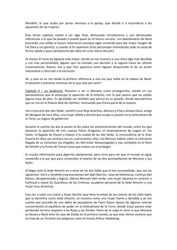 Mordeth, lo que acaba por poner nerviosa a la pareja, que decide ir a esconderse a los
aposentos de las mujeres.
Éste ter