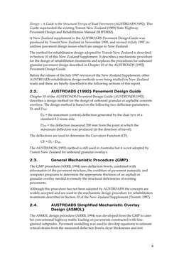 4
Design – A Guide to the Structural Design of Road Pavements (AUSTROADS 1992). This
Guide superseded the existing Trans