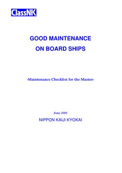 GOOD MAINTENANCE
ON BOARD SHIPS
-Maintenance Checklist for the Master-
June