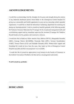 AKNOWLEDGEMENTS
I would like to acknowledge God the Almighty for his grace and strength during the entirety
of my industrial