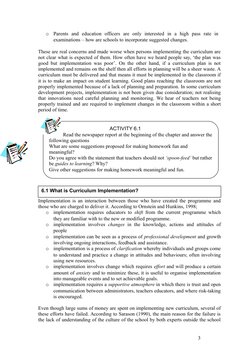 o
Parents and education officers are only interested in a high pass rate in
examinations – how are schools to inc