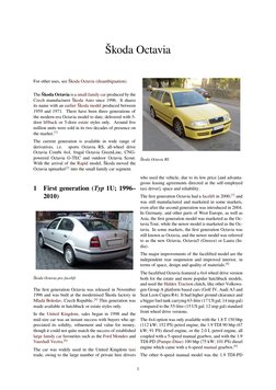 Škoda Octavia
For other uses, see Škoda Octavia (disambiguation) (https://en.wikipedia.org/wiki/%C5%A0koda_Octavia_(disambigu