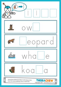 ow
eopard
wha e
koa a
l
l
l
Instructions: Write the letter l in the boxes, then
trace the words adding in the l in each