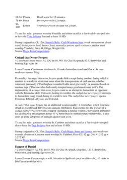 61-74 Cherry
Death ward for 12 minutes.
75-89 Peach
Divine power for 12 rounds.
90-
100
Lemon
Neutralize Poison on eate