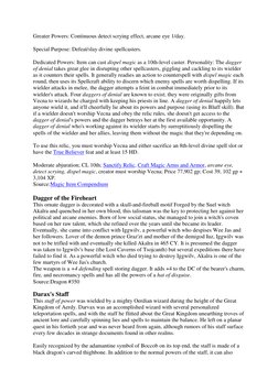 Greater Powers: Continuous detect scrying effect, arcane eye 1/day.
Special Purpose: Defeat/slay divine spellcasters.
Dedic