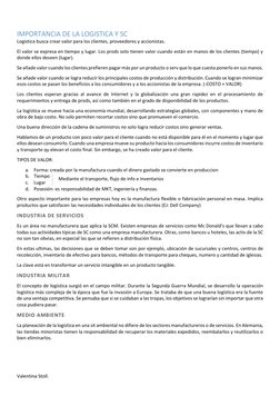 Valentina Stoll.
IMPORTANCIA DE LA LOGISTICA Y SC
Logistica busca crear valor para los clientes, proveedores y accionista