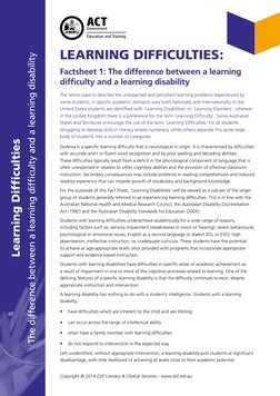 LEARNING DIFFICULTIES:
Factsheet 1: The difference between a learning
difficulty and a learning disability
The terms used to