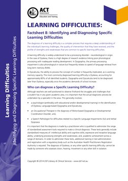 LEARNING DIFFICULTIES:
Factsheet 8: Identifying and Diagnosing Specific
Learning Difficulties
The diagnosis of a learning di