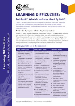 LEARNING DIFFICULTIES:
Factsheet 2: What do we know about Dyslexia?
Dyslexia is the most common form of learning difficulty.