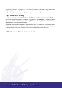 Learning Difficulties: Factsheet 6: What is phonological processing
hold as much phonological information in mind as their ag