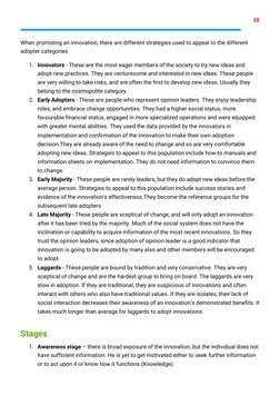 10
When promoting an innovation, there are different strategies used to appeal to the different
adopter categories.
1. I