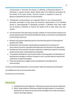 2
communication it becomes the process of affecting or influencing behavior of
individuals or groups towards