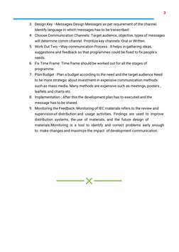 3
3. Design Key –Messages Design Messages as per requirement of the channel.
Identify language in which messages has to b