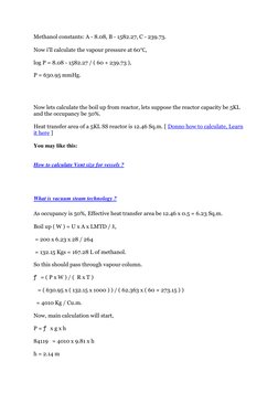 (http://pharmacalc.blogspot.com/2016/03/how-to-find-reactor-heat-transfer-area.html)Methanol constants: A - 8.08, B - 1582.2