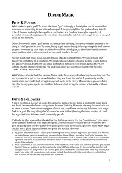 DIVINE MAGIC
PIETY & POWERS
What makes a god a god? To some, the term “god” is simply a descriptive one. It means that
s