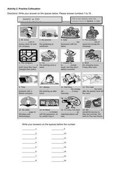 Activity 2. Practice Collocation
Directions: Write your answer on the spaces below. Please answer numbers 1 to 16.